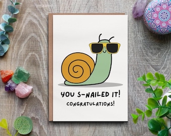 "Lustige ""Snailed It"" Glückwunschkarte: Für den Prüfungserfolg, die Werbung für den Job."
