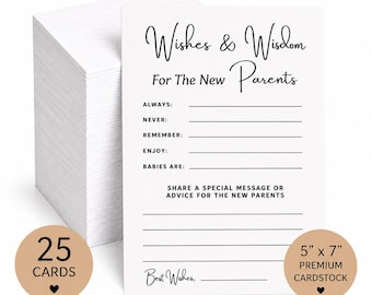 Op de afbeelding: Een stapel van 25 witte 12,7 cm bij 17,8 cm premium kaarten met de titel Wishes & Wisdom For The New Parents. De kaarten bevatten zwarte tekst met prompts zoals Always, Never, Remember, Enjoy, Babies Are en een ruimte voor Best Wishes.
