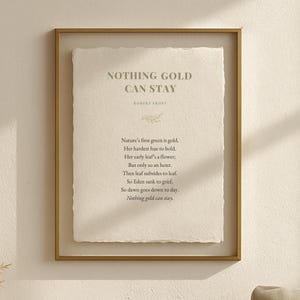 Nothing Gold Can Stay – Robert Frost Poesie Kunstdruck auf handgeschöpftem Büttenpapier | Achtsamkeit & Natur Geschenk | Fine Art Print