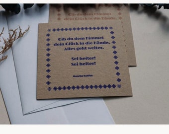Letterpress Karte Mascha Kaléko Zitat, Mutmach Grußkarte, spirituelle Postkarte, positive Affirmations Karte, Gib du dem Himmel dein Glück