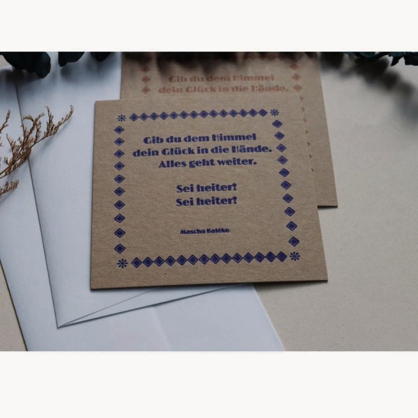 Letterpress Karte Glück, Mutmach Grußkarte mit Mascha Kaléko Zitat, spirituelle Postkarte, positive Affirmations Karte, 20er Jahre Berlin