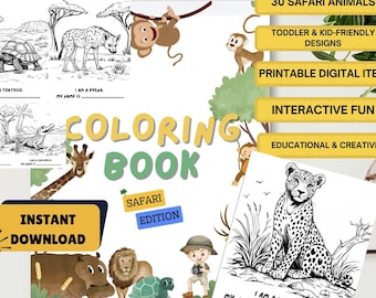 Peut inclure: Un livre de coloriage sur le thème du safari avec des illustrations d'animaux comme une tortue, une hyène et un léopard. Le livre comprend le texte "Coloring Book Safari Edition" et "Instant Download". Le texte supplémentaire comprend "30 Safari Animals" et "Interactive Fun".