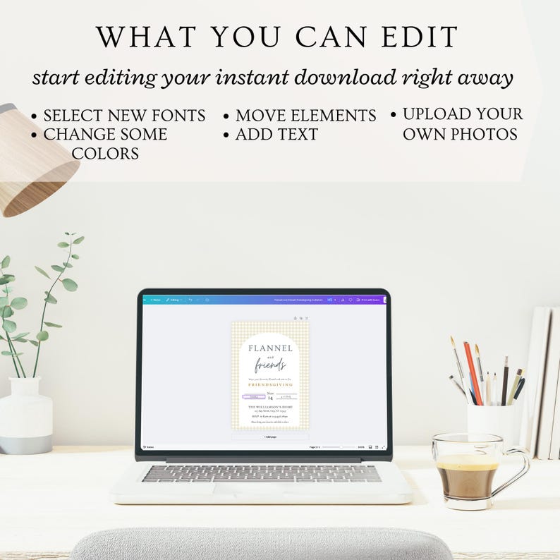 May include: A laptop screen displaying a digital design template for a "Flannel and Friends" event. The template features a yellow and white gingham pattern and the text "Flannel and Friends" in a handwritten font. The text "Friendsgiving" is also included in the template. The laptop is on a white desk with a cup of coffee and pencils.