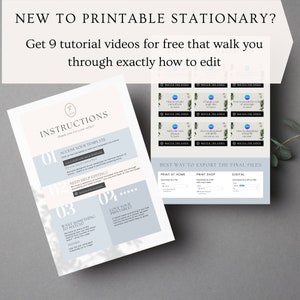 May include: A printable stationery template guide with instructions on how to access the template, edit it, and export the final files. The guide includes a list of nine tutorial videos that walk you through the editing process.