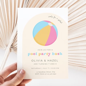May include: A pool party invitation featuring a colourful beach ball illustration. The text reads "Join us for a pool party bash Olivia & Hazel are turning 7 and 9 Saturday | July 7 | 12:00 PM 10 Sunshine Street, City RSVP: Katie at 123.456.7890"