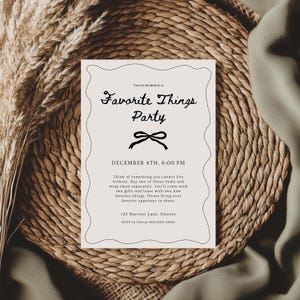 Favorite Things Party Invitation with Bow, Black and Beige Handwriting (Editable Temple, Instant Digital Download) A35
