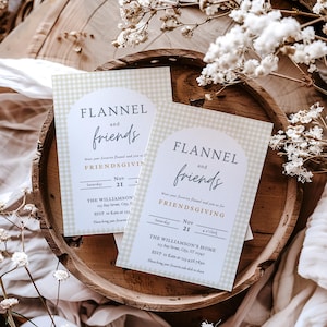 May include: Two invitations with a gingham pattern and the text "Flannel and Friends" with details for a Friendsgiving event. The text includes the date, time, location, and RSVP information.