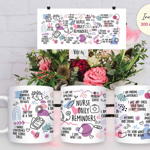 Nurse Mug Sublimation design, Nurse Affirmations 11 oz mug wrap, Nurse Thank You Gift, Nurse Mug Wrap, Coffee Mug Png, Digital Download