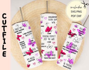 Swear Affirmations Tumbler Wrap: Vulgar Daily Reminders (SVG PNG)