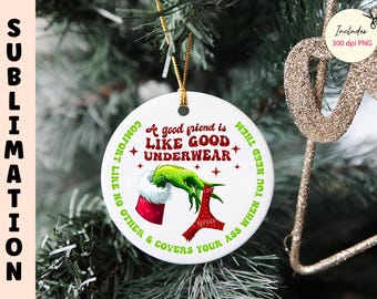 Funny Friend Christmas Ornament PNG: Good Friend Underwear (300 DPI)