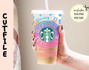 Official Teenager Starbucks Cup SVG: 24 oz Cold Cup Birthday Gift (Digital Download)