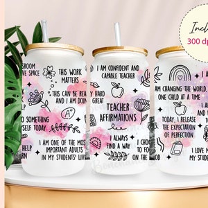 Teacher Inspirational Quotes 16oz Glass Can Wrap Sublimation Design (PNG)