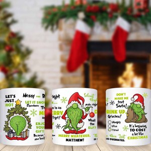 May include: Three white ceramic mugs with Christmas-themed designs featuring the Grinch. The mugs have green, red, and white designs. The text on the mugs reads "Let's Just Not", "Messy and Bright", and "Don't Make Me Text Santa!"