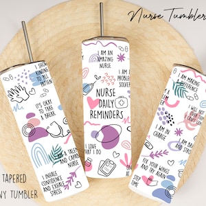Nurse Daily Reminders 20 oz  Skinny Tumbler wrap sublimation design, Affirmations, Motivational, Inspirational Positive Quotes digital png