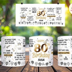 Grappige 80e verjaardag mok wrap png, sublimatie ontwerpen, 11/15 oz mok png volledige wrap, grappige citaten, sarcastisch cadeau voor hem, digitale download