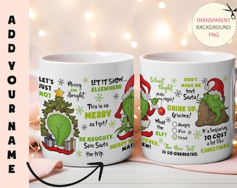 Funny Grinch Christmas Mug Wrap PNG, Personalized Gift (Digital Download)