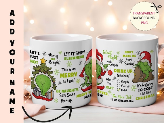 Funny Grinch Christmas Mug Wrap PNG, Personalized Gift (Digital Download)