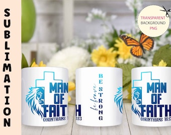 Christian Man Mug Sublimation PNG: Man of Faith, Dad Gift (Digital Download)