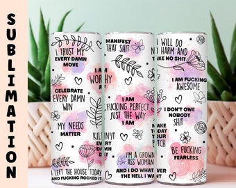 Sweary Affirmations 20 oz Tumbler Sublimation Design (Digital Download)