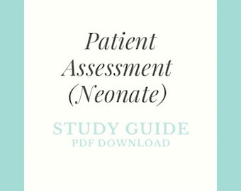 Study Guide - Patient Assessment (Neonate) - PDF Download