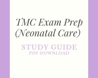 Study Guide - TMC Exam Prep (Neonatal Care) - PDF Download