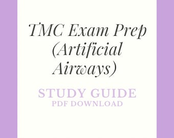 Study Guide - TMC Exam Prep (Artificial Airways) - PDF Download