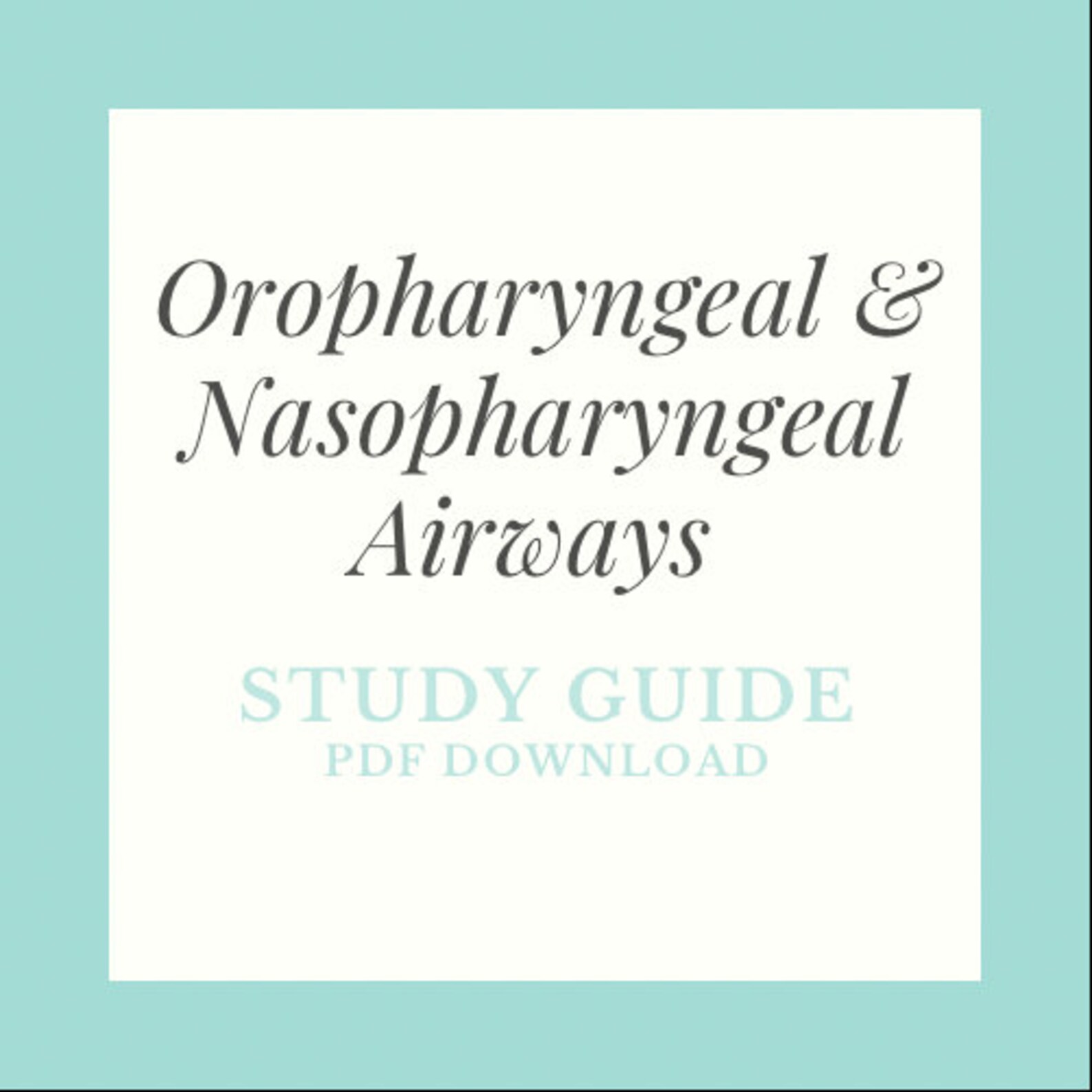 Study Guide - Oropharyngeal and Nasopharyngeal Airways - PDF Download ...