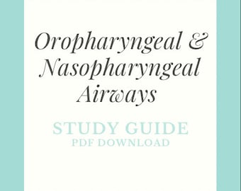 Study Guide - Oropharyngeal and Nasopharyngeal Airways - PDF Download