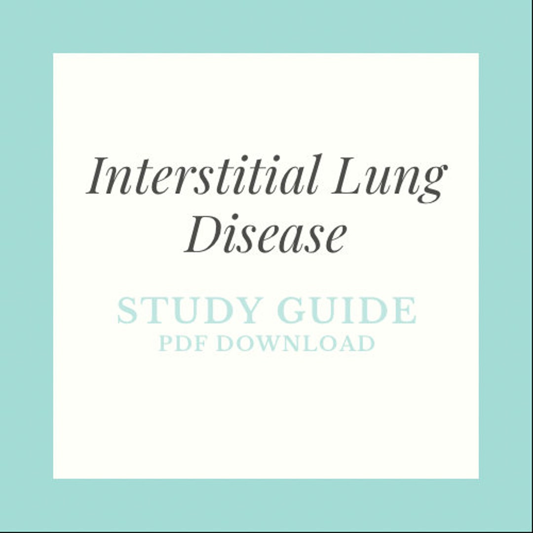 Study Guide - Interstitial Lung Disease - PDF Download - Etsy