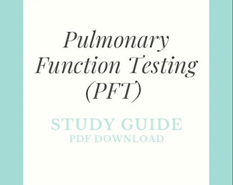 Study Guide - Pulmonary Function Testing - PDF Download