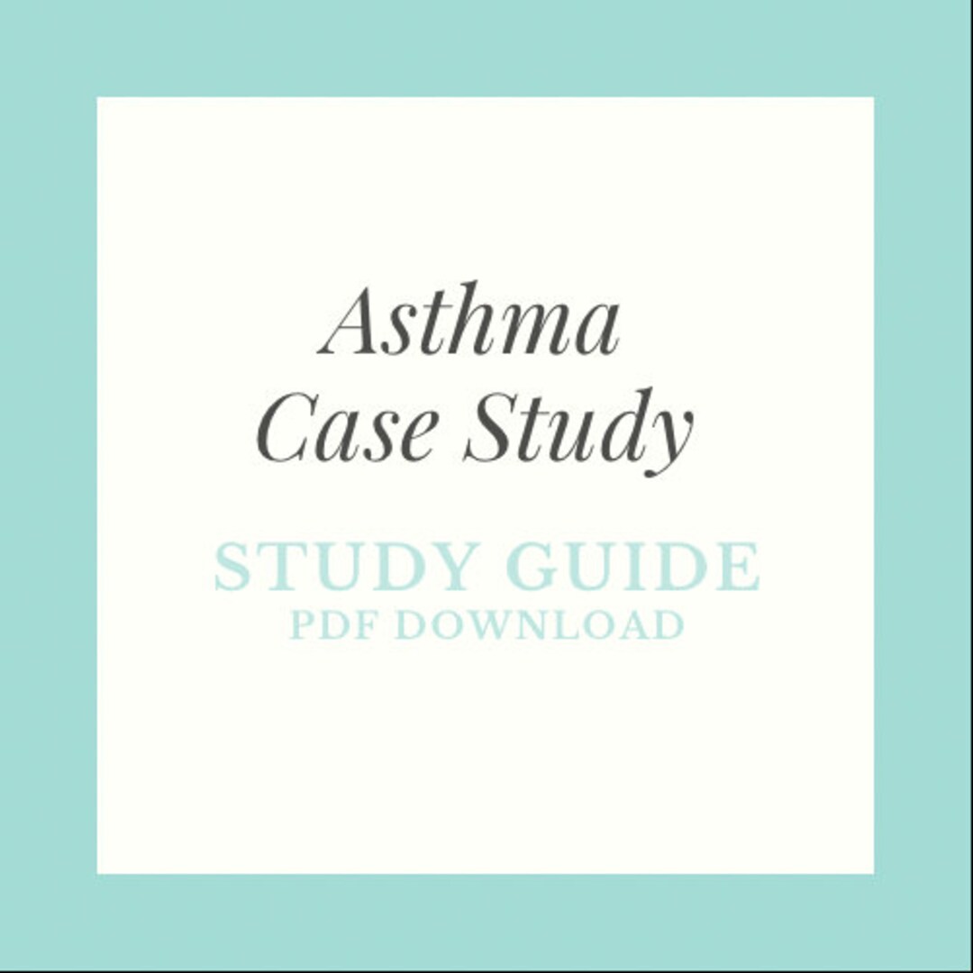 Case Study Asthma Instant PDF Download Etsy