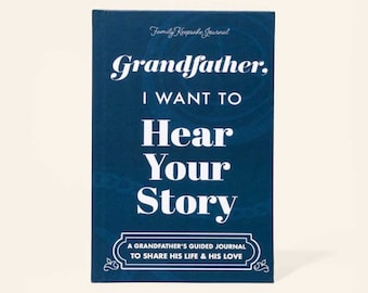 May include: A blue journal with the text "Grandfather, I want to Hear Your Story" and the subtitle "A Grandfather's Guided Journal to Share His Life & His Love".