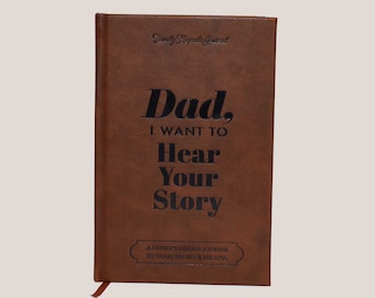 Dad, I Want to Hear Your Story: Special Edition, Leather Wrapped Hardback, Black Gold Foil Lettering, Ribbon Bookmark Gold Gilded Page Edges
