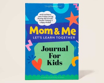 Mom & Child Let's Learn Together Journal and Workbook: Confidence, Anxiety, Self-Esteem, Kindness