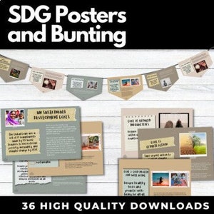 May include: A set of 17 printable posters and bunting featuring the United Nations Sustainable Development Goals (SDGs). The posters are brown with white text and images. The bunting is brown with white text and images. The text on the posters includes the words "The Sustainable Development Goals" and "Goal 1: End Poverty in all its forms everywhere".