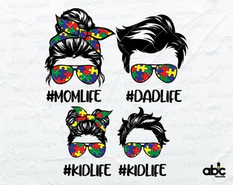 Fam Life Autism Svg Bundle | Mom Life Kid Life Svg | Dad Life Kid Life Svg | Mom Svg | Autism Mom Life Svg | Mom Life Svg | Bun Hair Svg