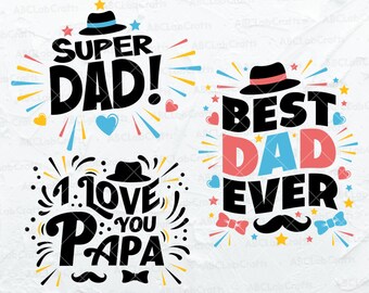 Fathers Day Svg File | Best Dad Ever | Dad Shirt | Super Dad Svg| Gift for Dad | Dad Svg | Dxf Png Eps Files for Cricut Silhouette Printable