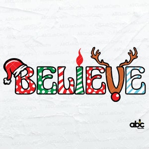 Believe Christmas Svg File | Believe in Christmas Svg | Christmas Svg | Believe Svg | Believe Svg | Believe Silhouette Cricut