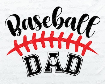 Baseball Dad Svg File | Baseball Player Svg | Baseball Mom Svg | Baseball Team Svg | Dxf Png Eps Files for Cricut Silhouette Printable