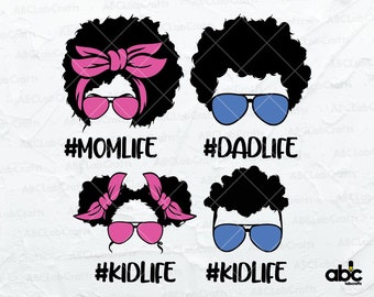 Bundle Afro Fam Life Svg | Mama Leben Kind Leben Svg | Bun Hair Svg | Papa Leben Kind Leben Svg | Mama Leben Svg | Afro Mom Leben Svg