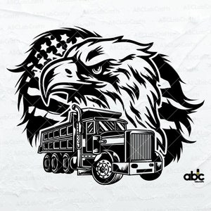 US Eagle Dump Truck Svg File | Trucker Dad Svg| Truck Driver Svg | Gift for Driver Svg| Png DXF Jpg Eps File for Cricut Silhouette Printable