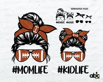Mom Kid Life Football Svg File | Mom Life Kid Life Svg | Momlife Svg | Momlife Svg | Kidlife Svg | Mom and Daughter Svg | MessyBun Skull Svg