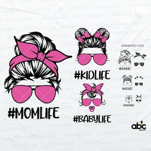 Mom Life Kid Life Svg | Momlife Svg | Mom Life Kid Life Png | MomDaughter Svg | Mom Life Svg | Mom life Cut files | Messy Bun Mom Svg | Baby