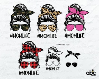 Bundle Mom Life Svg Files | Messy Bun mom Svg |  Mom Life Svg | Momlife Svg | Bun Mom Life Svg | Mom Svg | Gift for Wife Svg