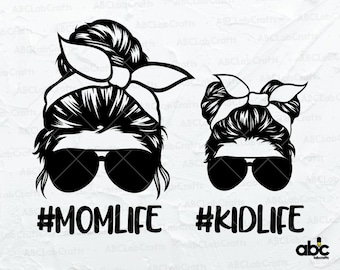 Mom Life Kid Life Svg | MomDaughter Svg | Momlife Svg | Mom Life Svg | Mom life Cut Files | Messy Bun Mom Svg | Mom life Kid Life Png