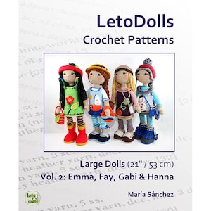 LetoDolls Häkelanleitungen Große Puppen (21"/53 cm) Vol. 2: Emma, Fay, Gabi & Hanna