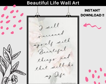 Beautiful Life Quote Wall Art Printable | Quote Print | Pretty Wall Decor