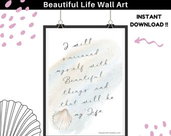 Beautiful Life Quote Wall Art Seashell Printable | Quote Print | Pretty Wall Decor