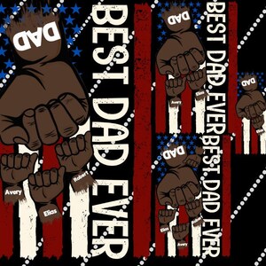 Personalized Printable PNG Best Dad Ever Png, Father&#39;s Day Fist Bump Set, Download, Custom Name, Sublimation File, American Flag Design