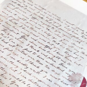 May include: A close-up of a handwritten letter with brown ink on cream-colored paper. The letter is written in a cursive script and the text reads, "I must speak to you again with a heart even more your own than when you almost forgot death. I have loved none but you. Unjust I have been, weak and resentful I have been but sooner than woman, that his love has an inconstant. You alone have brought me to this? Can you fail to have understood my feelings, as I think you must have. I can hardly write. I am ever something which overpower me, but I can distinguish they would be lost. You"